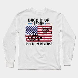 Retro back up terry put it in reverse 4th of july fireworks Long Sleeve T-Shirt